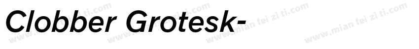 Clobber Grotesk字体转换